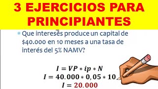 Ejercicios de interés simple  Calculo de Intereses valor presente y valor futuro [upl. by Dixil998]