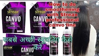 Streax Professional Canvoline Straightening Cream How to do hair smoothening step by step [upl. by Brice]