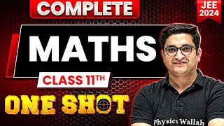 Complete Class 11th Maths in 1 Shot  Maha Revision  JEE Main 2024 [upl. by Tol]