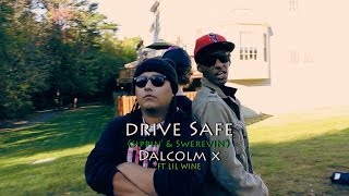 Drive Safe Sippin and Swervin Dalcolm X ft Lil Wine Drunk Driving Rap [upl. by Gniy348]