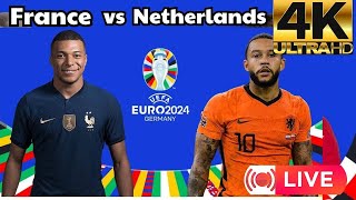 🔴LIVE France Vs Netherlands  EURO 2024  Mbappe vs Virgil Van Dijk [upl. by Baxie]