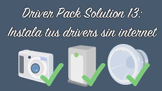 Driver Pack Solution 13 Instala tus drivers sin internet [upl. by Akcirred5]