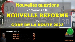 TEST Nouveau examen code de la route  Nouvelles questions conformes à la réforme sept 2023 GRATUIT [upl. by Pattie]