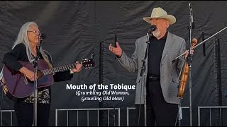 Mouth of the Tobique Grumbling Old Woman Growling Old Man [upl. by Ronni]