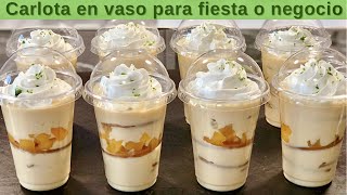 CARLOTA EN VASO  POSTRE FÁCIL PARA VENDER O CELEBRAR  COSTOS  POSTRES CON IXCHEL [upl. by Idell]