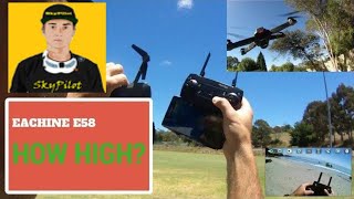 Eachine E58  HEIGHT and Range TEST What Happened NEXT [upl. by Owena]