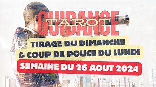 Le Tirage du dimanche amp Coups de Pouce du lundi  Semaine du 26Août 2024 filledelunetarot [upl. by Hollister]