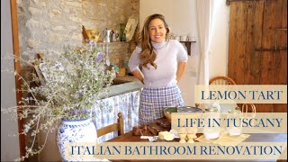 RENOVATING A RUIN Italian Bathroom Renovation Baking Lemon Tart Gardening in Tuscany Ep 37 [upl. by Novonod631]