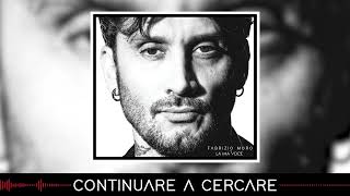 Fabrizio Moro  Continuare a cercare Visual [upl. by Ahsiekat]