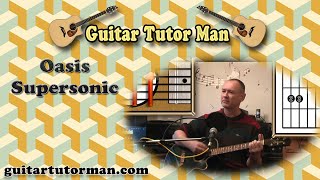 Supersonic  Oasis  Acoustic Guitar Lesson easyish [upl. by Coveney205]