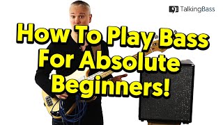 Beginners Guide To Bass Guitar  Lesson 1 The Absolute Basics [upl. by Morita940]