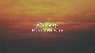 Moira Dela Torre  Kumpas Official Lyric Video [upl. by Holly-Anne]