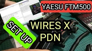 YAESU FTM500 WIRES X PDN SET UP [upl. by Meekar]