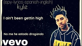 KYLEISpy ftLil YachtyLyricsspanish and english YALMTV [upl. by Eldrid]