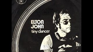 Elton John  Tiny Dancer 1971 With Lyrics [upl. by Nakada153]