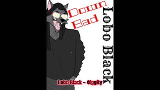 Lobo Black  Giggity [upl. by Harlan53]