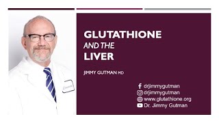 Glutathione and Liver Disease [upl. by Mccormick]