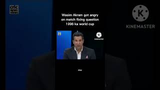 Wasim Akram Got Angry On Match Fixing Question [upl. by Nhguavoj537]