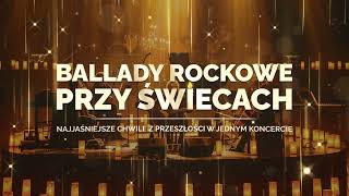 Ballady Rockowe przy Świecach  koncerty w Polsce [upl. by Geiger]