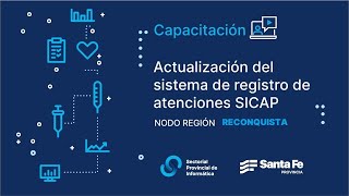 Capacitación  Actualización del sistema de registro de atenciones SICAP  RECONQUISTA [upl. by Colson819]