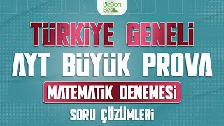 ÜÇ DÖRT BEŞ YAYINLARI TÜRKİYE GENELİ AYT BÜYÜK PROVA  MATEMATİK ÇÖZÜMLERİ [upl. by Flemings]