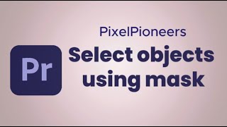 Master Masking in Premiere Pro Isolate Objects Like a Pro PremierePro Masking VideoEditing [upl. by Sauveur]