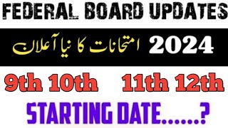 Federal Board SSC HSSC Exam date 2024 Announced fbise exam date 2024 Fbise Matric inter Exam date [upl. by Phillips]