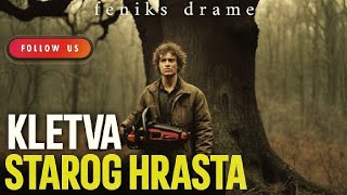 KLETVA STAROG HRASTA  Radio drama [upl. by Nnayecats]