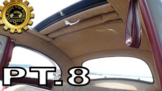 Classic VW BuGs How To Install a Ragtop Beetle Headliner and Top Part 8 [upl. by Bobbe]