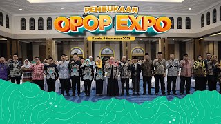 HIGHLIGHT PEMBUKAAN OPOP EXPO 2023 [upl. by Naasar]