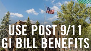 How to Use Post 911 GI Bill Benefits [upl. by Schiro]