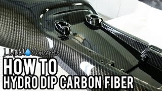 THE BEST WAY TO HYDRO DIP CARBON FIBER  Liquid Concepts  Weekly Tips and Tricks [upl. by Randolf182]