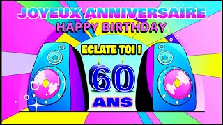 anniversaire 60 ans 🎁🎂🍾🎼👍happy birthday 60 years 🎁🎂🍾🎼👍 [upl. by Anazus]