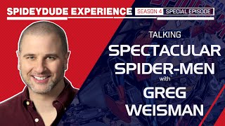 SpideyDude Experience Special The Greg Weisman Interview [upl. by Lerner]