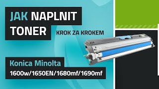 Jak naplnit toner Konica Minolta 1600W1650EN1680MF1690MF [upl. by Ecinert]