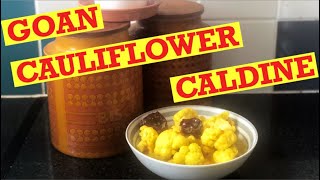 GOAN CAULIFLOWER CALDINE  Step by Step Recipe [upl. by Lorelie]