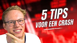 5 TIPS voor de volgende CRASH [upl. by Dusty438]