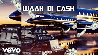 Likkle Man  Waah Di Cash Official Audio ft Frass [upl. by Duck]