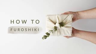 How To  Furoshiki  Japanese Gift Wrapping part 1 [upl. by Isaak]