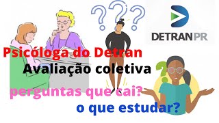 Dicas para passar na Psicóloga e Avaliação Coletiva do DETRAN [upl. by Olzsal161]