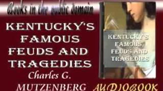 Kentuckys Famous Feuds and Tragedies audiobook Charles G MUTZENBERG [upl. by Ativet]