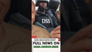 DETAILS OF WHY DSS RELEASED NLC PRESIDENT AJAERO FROM CUSTODY [upl. by Festus]