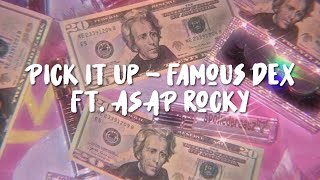 Pick it up  Famous Dex Ft Aap Rocky “instrumental” slowed  bass booted🔥 [upl. by Guglielma]