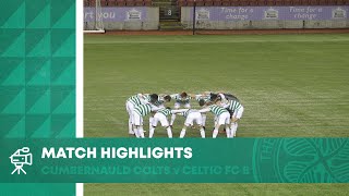 HIGHLIGHTS Cumbernauld Colts 02 Celtic FC B  Davidson Delight at Broadwood [upl. by Binetta]