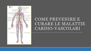 Prevenire e curare le malattie cardio  vascolari [upl. by Neyuq]