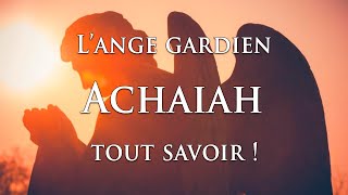 👼 LANGE GARDIEN ACHAIAH  tout savoir [upl. by Waldman]