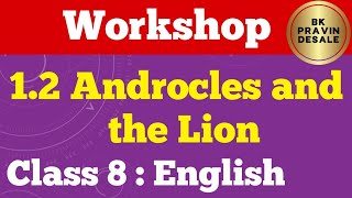 12 Androcles and the lion english workshop  Androcles and the lion workshop  8th english [upl. by Adnyleb]