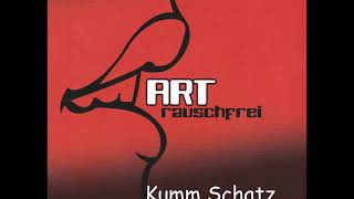 Rauschfrei  Kumm Schatz [upl. by Anilec]