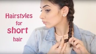 3 Easy Hairstyles For Short Hair [upl. by Rossie982]