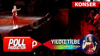 Yıldız Tilbe  Sana Değer  Harbiye Açık Hava Konseri [upl. by Beck]